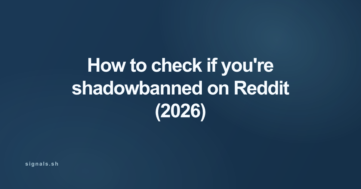 How to check if you're shadowbanned on Reddit (2026)