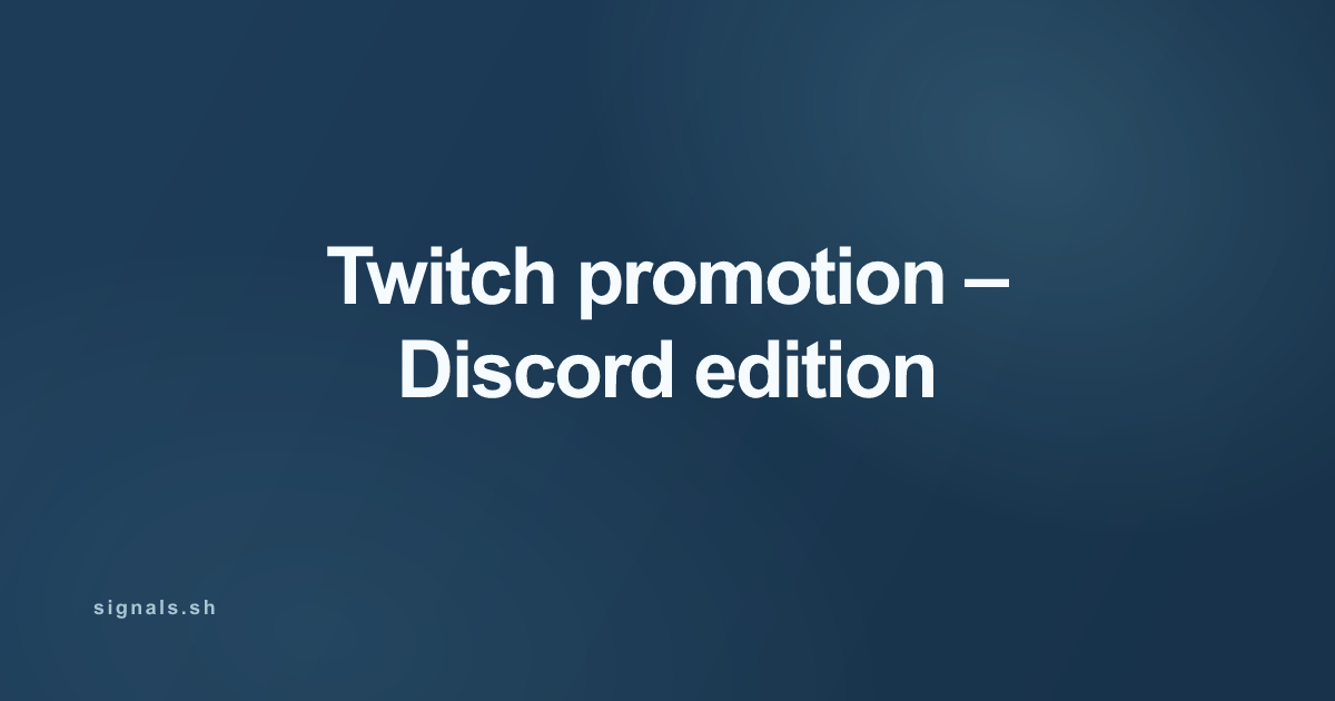 Twitch promotion – Discord edition