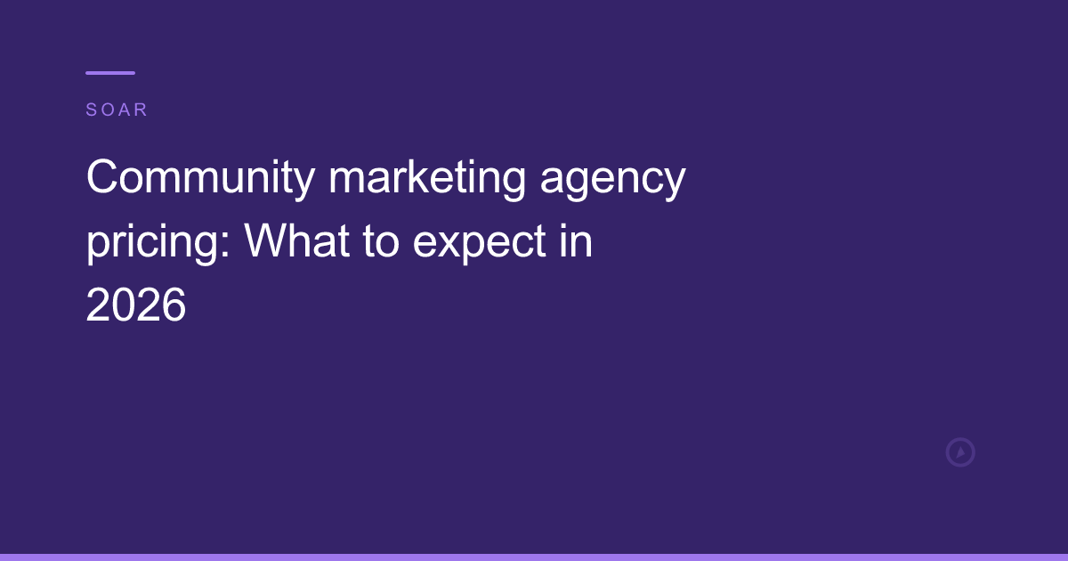 Community marketing agency pricing tiers for 2026