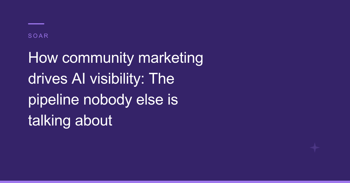 How community marketing drives AI visibility